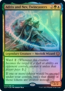 Adrix and Nev, Twincasters (Display Commander)(Not Tournament Legal)