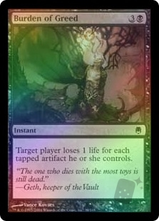 Burden of Greed