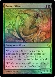 Brood Sliver