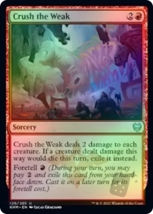 Crush the Weak