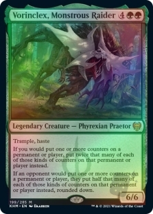 Vorinclex, Monstrous Raider