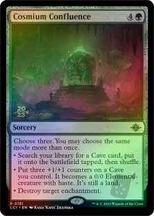 Cosmium Confluence (The Lost Caverns of Ixalan Prerelease)