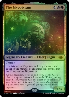 The Mycotyrant (The Lost Caverns of Ixalan Prerelease)