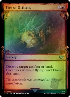 Fire of Orthanc (Showcase)(Silver Foil)