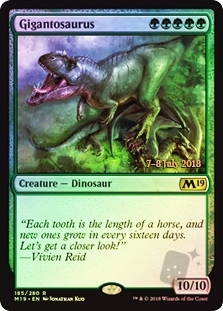 Gigantosaurus (Core Set 2019 Prerelease)