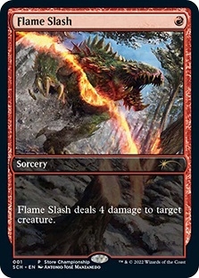 Flame Slash (Store Championship)