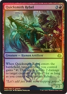 Quicksmith Rebel (Aether Revolt Launch)