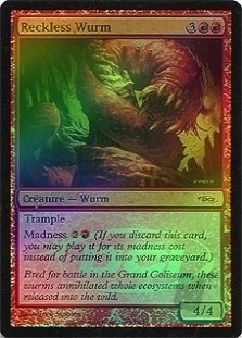 Reckless Wurm (Gateway)