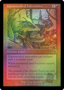 Uncontrolled Infestation