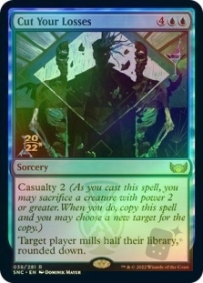 Cut Your Losses (Streets of New Capenna Prerelease)