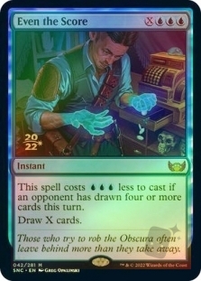 Even the Score (Streets of New Capenna Prerelease)