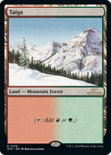 Taiga (Not Tournament Legal)