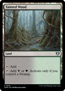 Tainted Wood (Commander Deck)