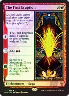 The First Eruption (Dominaria Prerelease)