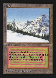 Taiga (Not Tournament Legal)