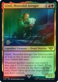 Gimli, Mournful Avenger (The Lord of the Rings: Tales of Middle-earth Prerelease)