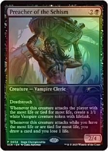 Preacher of the Schism (Store Championship)