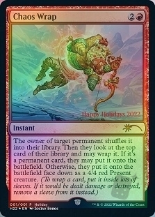 Chaos Wrap (2022 Holiday)