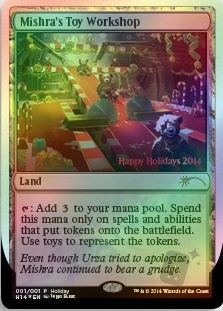 Mishra's Toy Workshop (2014 Holiday)