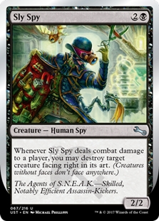 Sly Spy (D 'Destroy Target Creature facing right')